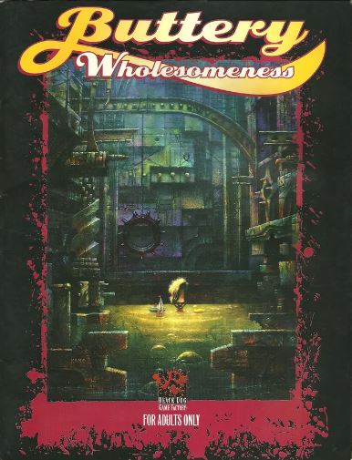 Buttery Wholesomeness 1st edition