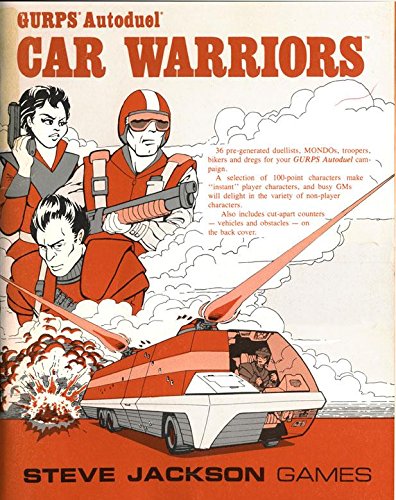 GURPS Autoduel Car Warriors
