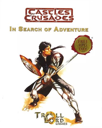 Castles &amp; Crusades In Search of Adventure