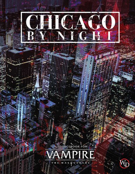 Chicago by Night (Vampire 5th Edition)