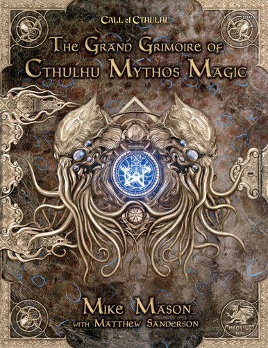 The Grand Grimoire of Cthulhu Mythos Magic