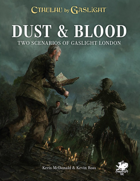 Cthulhu by Gaslight: Dust & Blood - Pre-order