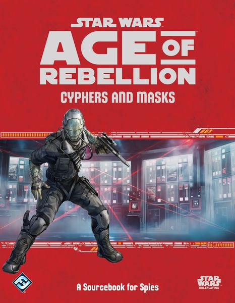 Star Wars Age of Rebellion: Cyphers and Masks