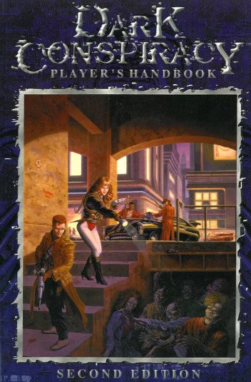 Dark Conspiracy Second Edition Player&#39;s Handbook