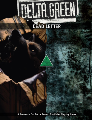 Delta Green: Dead Letter - Pre-order