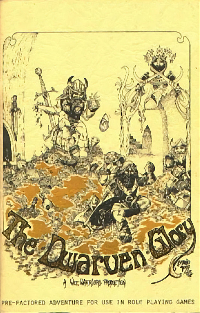 The Dwarven Glory (4th Print)