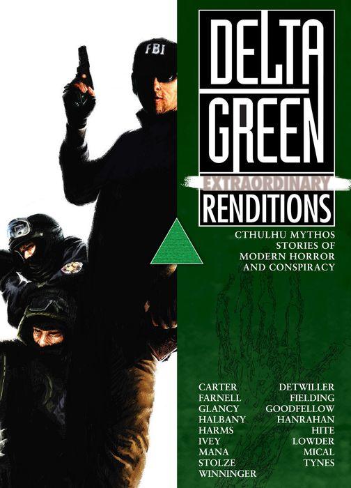 Delta Green: Extraordinary Renditions softcover