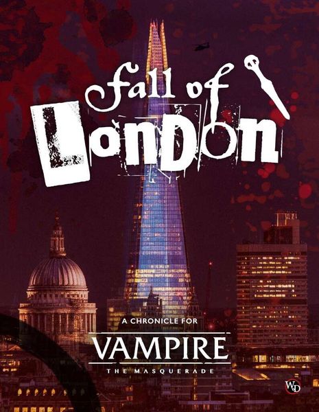 The Fall of London (Vampire 5th Edition)