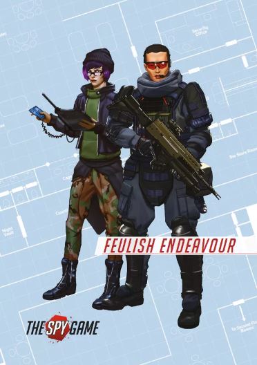 The Spy Game Adventure #2: Feulish Endeavour