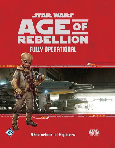 Star Wars Age of Rebellion: Fully Operational