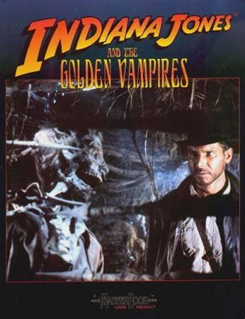 Indiana Jones and the Golden Vampires