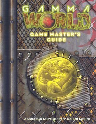 Gamma World Game Master&#39;s Guide