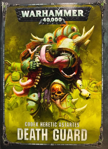 Codex Heretic Astartes: Death Guard
