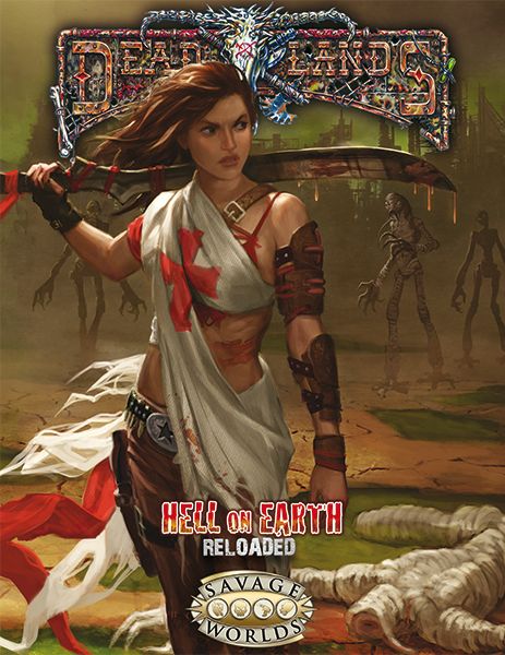 Deadlands Hell On Earth Reloaded Core Rulebook