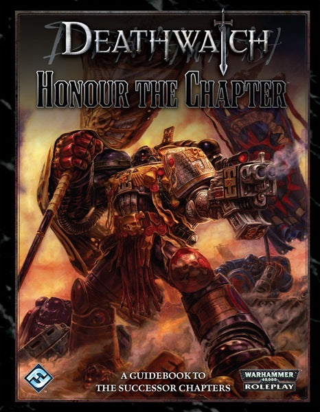Deathwatch: Honour the Chapter