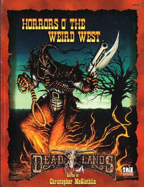 Horrors o&#39; the Weird West