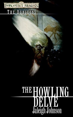 The Howling Delve novel