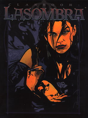 Clanbook: Lasombra, Revised Edition