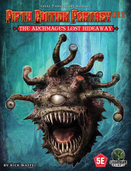 5E Fantasy #11: The Archmages Lost Hideaway