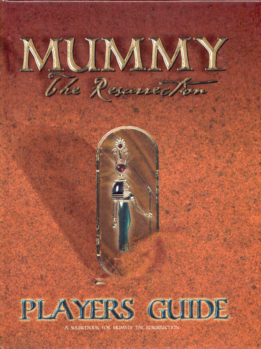 Mummy the Resurrection Players Guide