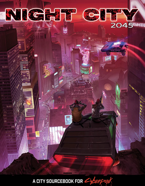 Night City 2045 (Cyberpunk Red) - Pre-order
