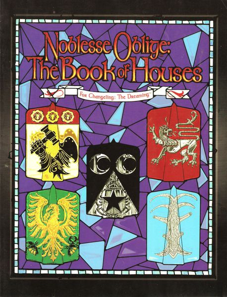Noblesse Oblige: The Book of Houses