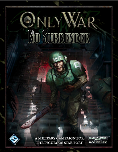 Only War: No Surrender