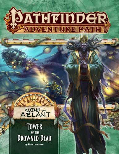 Pathfinder #125 - Tower of the Drowned Dead