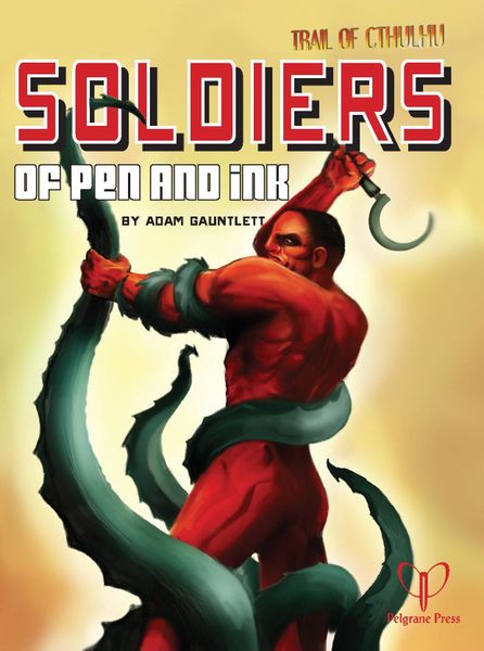 Soldiers of Pen and Ink