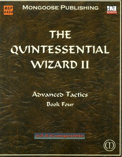 The Quintessential Wizard II: Advanced Tactics