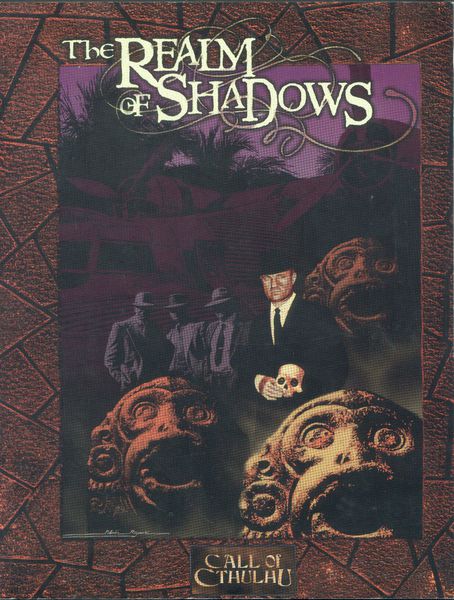 The Realm of Shadows