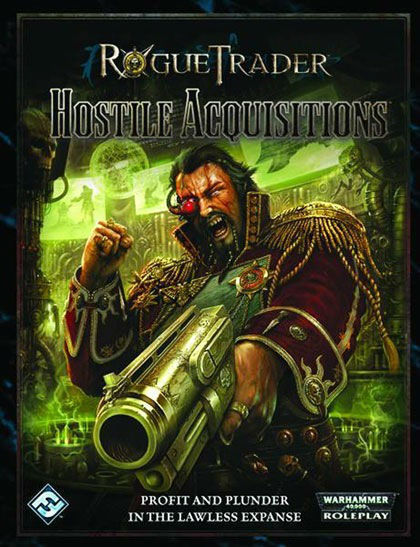 Rogue Trader: Hostile Acquisitions