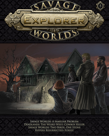 Savage Worlds Explorer #5