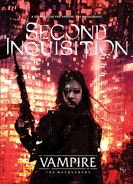 Second Inquisition (Vampire 5th Edition)