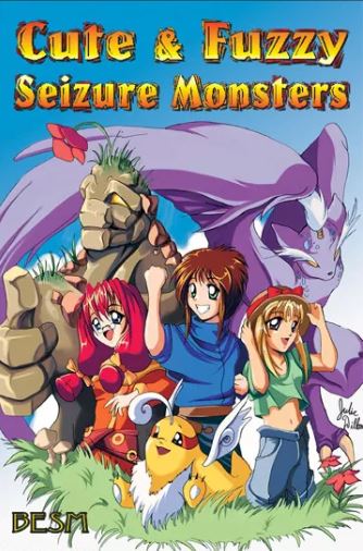 cute and fuzzy seizure monsters Cute And Fuzzy Seizure Monsters (BESM/Big Eyes Small Mouth)