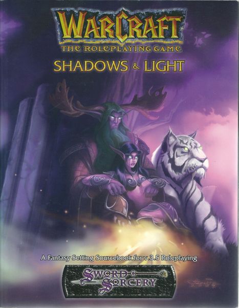 Shadows &amp; Light (Warcraft RPG)