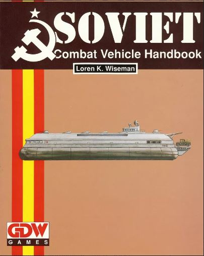 Soviet Combat Vehicle Handbook (2nd ed)