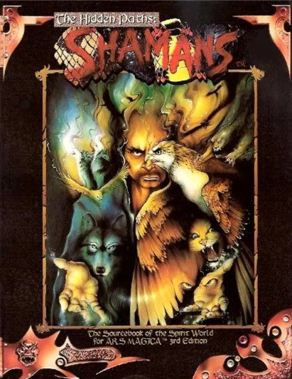 The Hidden Paths: Shamans