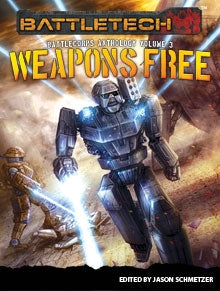 Weapons Free: BattleCorps Anthology Vol. 3