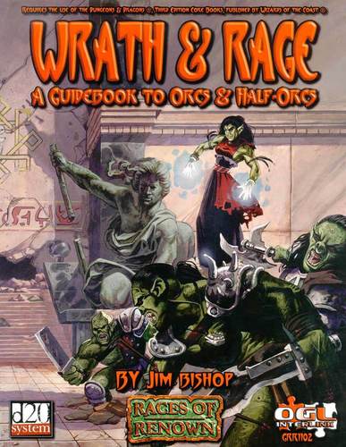 Wrath & Rage Guide Book to Orcs & Half-Orcs