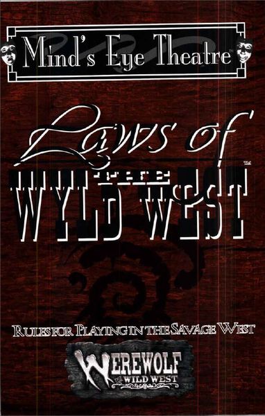 Laws of the Wyld West